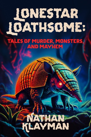 Cover of Lonestar Loathsome